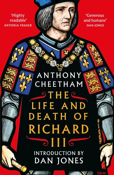 The Life and Death of Richard III